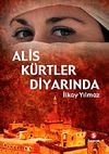 Alis K&uuml;rtler Diyarında