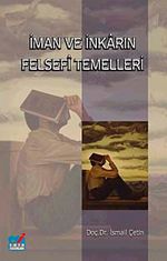 İman ve İnkarın Felsefi Temelleri