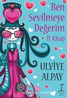 Ben Sevilmeye Değerim -2 - Ulviye Alpay