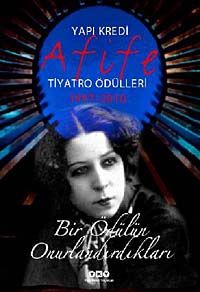 Bir Ödülün Onurlandırdıkları & Afife Tiyatro Ödülleri (1997-2010)