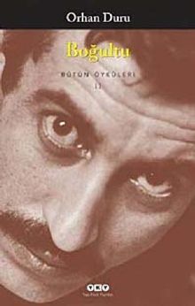 Boğultu - Bütün Öyküleri -II