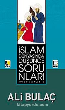 İslam Dünyasında Düşünce Sorunları