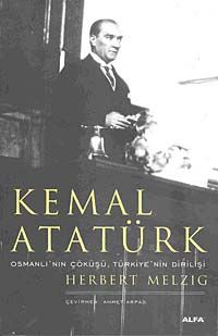 Kemal Atatürk & Osmanlı'nın Çöküşü Türkiye'nin Dirilişi