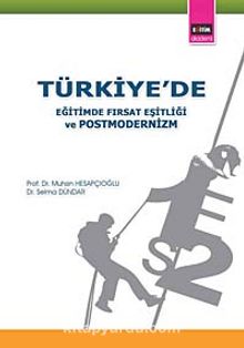 Türkiye'de Eğitimde Fırsat Eşitliği ve Postmodernizm
