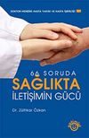 Sağlıkta İletişimin G&uuml;c&uuml;