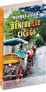 Beni Bekle Çiçeği