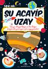 Şu Acayip Uzay