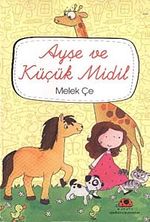 Ayşe ve Küçük Midil
