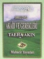 Akaid ve Gerekleri (Sorulu Cevaplı)