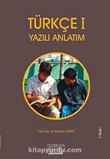 Türkçe 1 / Yazılı Anlatım - İbrahim Kıbrıs