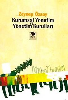 Kurumsal Yönetim ve Yönetim Kurulları