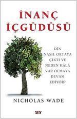 İnanç İçgüdüsü & Din Nasıl Ortaya Çıktı ve Neden Hala Var Olmaya Devam Ediyor?
