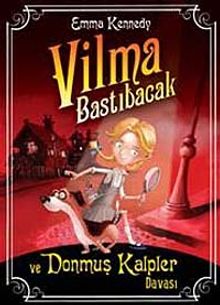 Vilma Bastıbacak ve Donmuş Kalpler Davası