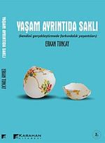 Yaşam Ayrıntıda Saklı