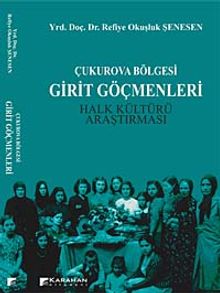 Çukurova Bölgesi Girit Göçmenleri & Halk Kültürü Araştırması