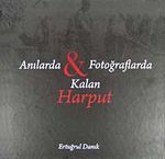 Anılarda Fotoğraflarda Kalan Harput / 40-B-1
