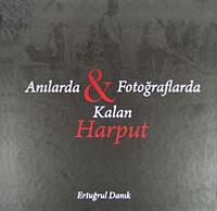Anılarda Fotoğraflarda Kalan Harput / 40-B-1