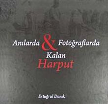 Anılarda Fotoğraflarda Kalan Harput / 40-B-1