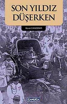 Son Yıldız Düşerken