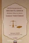 Damad Tercümesi & Büyük İslam Hukuku - Mecme'ül Enhur (Mülteka'l-Ebhur'un Şerhi) 2.Cilt