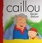Caillou Kampa Gidiyor