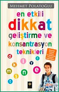 En Etkili Dikkat Geliştirme ve Konsantrasyon Teknikleri