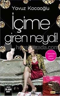 İçime Giren Neydi (Tepsiden Gelen Hayat)