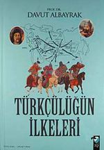 Türkçülüğün İlkeleri