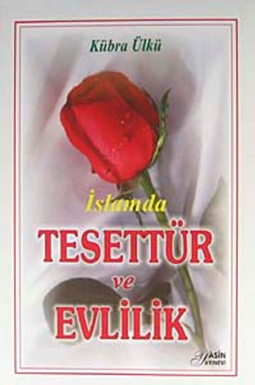 İslamda Tesettür ve Evlilik