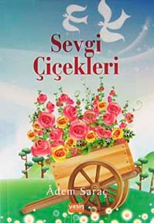 Sevgi Çiçekleri