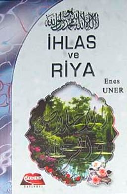 İhlas ve Riya (cep boy)
