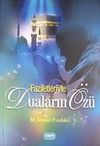 Faziletleriyle Duaların &Ouml;z&uuml;