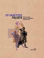 30 Saniyede Felsefe