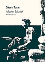 Kuleden Bakmak & Jeffers/Yeats