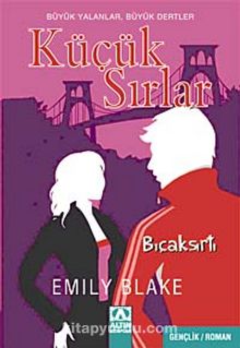 Bıçaksırtı & Küçük Sırlar - Emily Blake