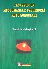 Tasavvufun Müslümanlar Üzerindeki Kötü Sonuçları