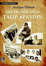 Ortakçının Oğlu Talip Apaydın
