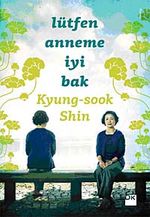 Lütfen Anneme İyi Bak
