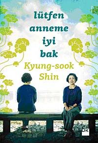 Lütfen Anneme İyi Bak