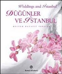 Düğünler ve İstanbul