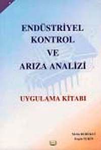 Endüstriyel Kontrol ve Arıza Analizi