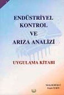 Endüstriyel Kontrol ve Arıza Analizi