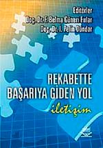 Rekabette Başarıya Giden Yol İletişim