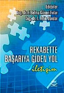 Rekabette Başarıya Giden Yol İletişim