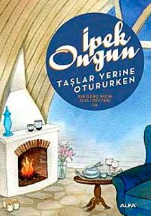 Taşlar Yerine Otururken & Bir Genç Kızın Gizli Defteri 10