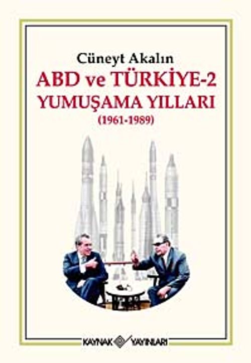 Abd ve Türkiye-2 Yumuşama Yılları (1961-1989)