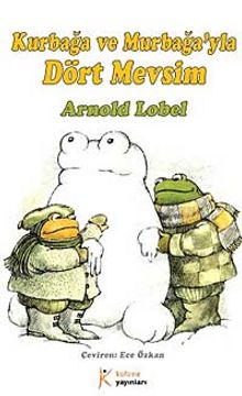 Kurbağa ve Murbağa'yla Dört Mevsim - Arnold Lobel