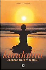 Kundalini Doğunun Gizemci Öğretisi