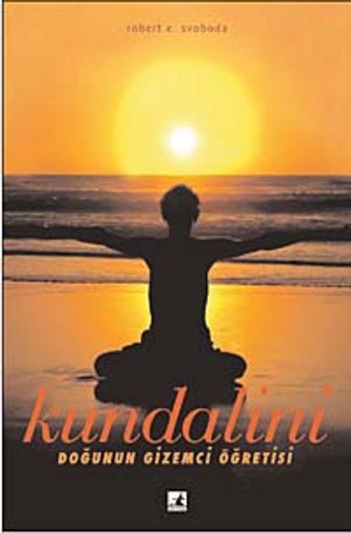 Kundalini Doğunun Gizemci Öğretisi