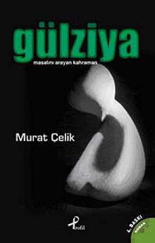 Gülziya & Masalını Arayan Kahraman